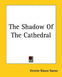 The Shadow Of The Cathedral