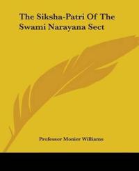 Siksha-Patri Of The Swami Narayana Sect