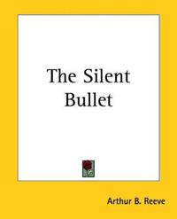 The Silent Bullet