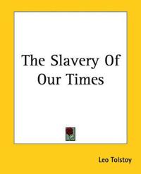 Bokomslag för "The Slavery of Our Times"