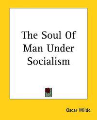 Bokomslag for "The Soul of Man Under Socialism"