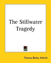 The Stillwater Tragedy