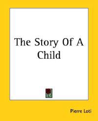 The Story Of A Child