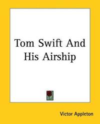 Bokomslag for "Tom Swift and His Airship"