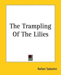 Bokomslag for "The Trampling of the Lilies"