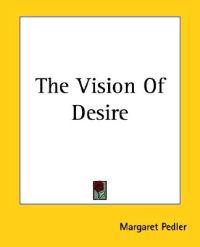 The Vision Of Desire