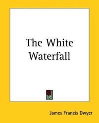 The White Waterfall