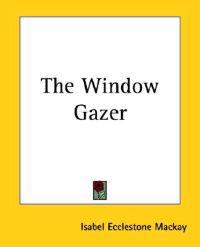 Window Gazer
