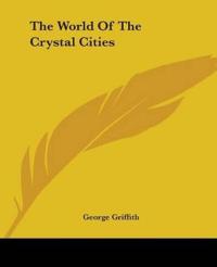 World Of The Crystal Cities