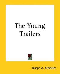 The Young Trailers