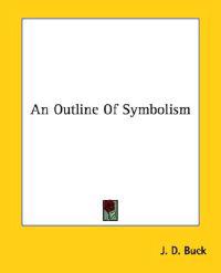An Outline of Symbolism
