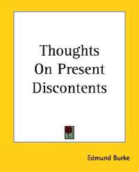 Thoughts on Present Discontents