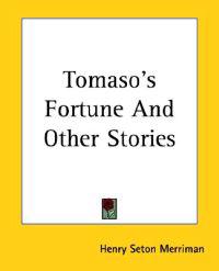 Tomaso's Fortune And Other Stories