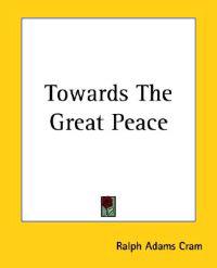 Bokomslag för "Towards the Great Peace"