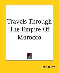 Bokomslag för "Travels Through the Empire of Morocco"