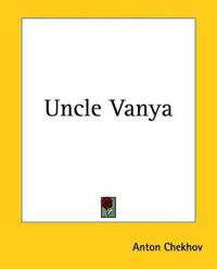 Uncle Vanya
