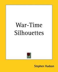 War-Time Silhouettes