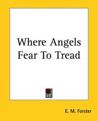 Kirjan kansi "Where Angels Fear To Tread"