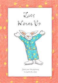 Lucy Wakes Up