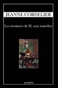 Les Aventures De H, Sans Manches