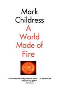 A World Made of Fire