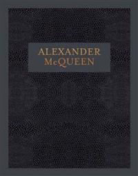 Alexander McQueen: Inside the Creative Mind of a Legendary Fashion Designer