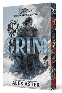 Grim: Dueling Crowns Edition (A Lightlark Saga Deluxe Companion Book)