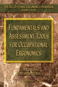 The Occupational Ergonomics Handbook, Second Edition