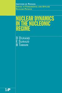 Series in Fundamental and Applied Nuclear Physics