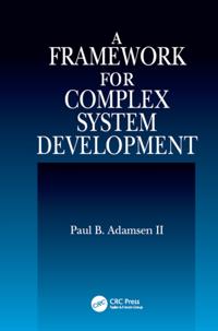 Framework for Complex System Development