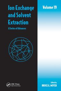 Ion Exchange and Solvent Extraction Series