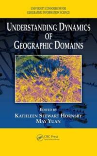 Bokomslag för "Understanding Dynamics of Geographic Domains"