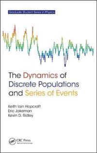 Bokomslag för "The Dynamics of Discrete Populations and Series of Events"