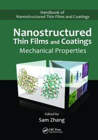 Nanostructured Thin Films and Coatings