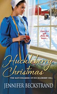 The Matchmakers of Huckleberry Hill
