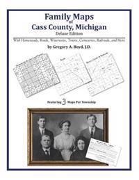 Family Maps of Cass County, Michigan