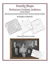 Family Maps of Delaware County, Indiana