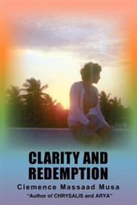 Clarity and Redemption