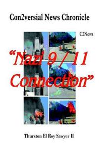 Con2versial News Chronicle "Nazi 9-11 Connection"