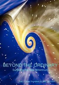 Beyond the Ordinary(R)