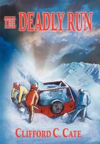 The Deadly Run