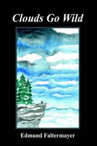Clouds Go Wild