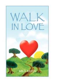 Walk in Love