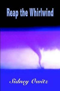 Reap the Whirlwind