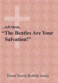 Bokomslag för "..Tell Them, "The Beatles Are Your Salvation!""