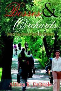 Bosses & Orchards