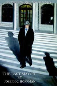 The Last Mayor