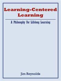 Learning-Centered Learning