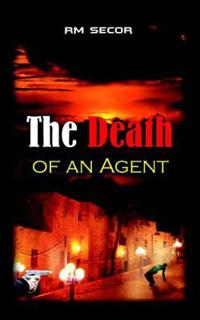 The Death of an Agent