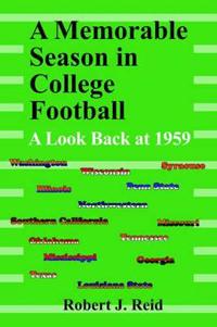 A Memorable Season in College Football